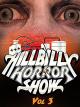 Hillbilly Horror Show- Volume 3 [OV]