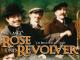 Mit Rose und Revolver