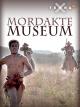 Mordakte Museum