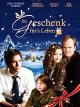 Ein Geschenk fürs Leben
