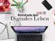 Vereinfache dein digitales Leben