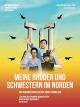 Meine Brüder und Schwestern im Norden