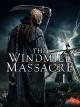 The Windmill Massacre