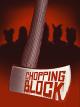 Chopping Block [OV]
