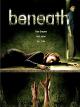 Beneath [dt./OV]