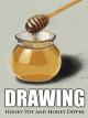 Clip: Drawing Honey Pot and Honey Dipper [OV]
