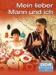 Mein lieber Mann und ich