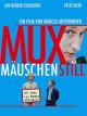 Muxmäuschenstill