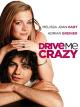 Drive Me Crazy