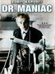 Boris Karloff - Dr. Maniac