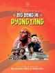 Dennis Rodman's Big Bang in Pyongyang [OV]