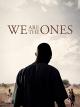 We Are the Ones [OV]