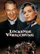 Lockende Versuchung