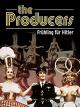 The Producers - Frühling für Hitler