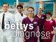 Bettys Diagnose