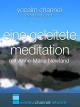 Eine Geleitete Meditation (a guided meditation) mit Anne-Marie Newland