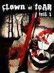Clown of Fear Teil 1