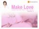 Make Love - Staffel 3