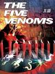 The Five Venoms [OV]