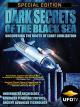 Dark Secrets of the Black Sea - Uncovering the Roots of Early Civilization [OV]