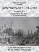 Constantinople - Istanbul. Lecture 3 of 3. Istanbul from the Ashes of Constantinople. [OV]