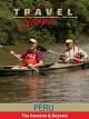 Peru - the Amazon and Beyond [OV]