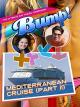 Bump! The Ultimate Gay Travel Companion - Mediterranean Cruise Part 2 [OV]