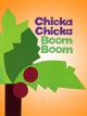 ChickaChickaBoomBoom