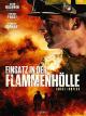 Einsatz in der Flammenhölle