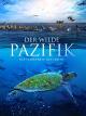 Der wilde Pazifik (4K UHD)