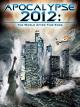 Apocalypse 2012: The World After Time Ends [OV]
