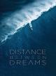 Distance Between Dreams [OV]