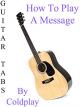 How To Play A Message By Coldplay - Guitar Tabs [OV]
