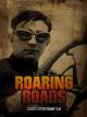 Roaring Roads: Classic Action Drama Film [OV]