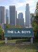 The L.A. Boys