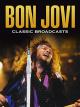 Bon Jovi - Classic Broadcasts [OV]