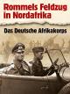 Rommels Feldzug in Nordafrika