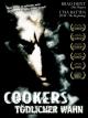 Cookers - Tödlicher Wahn