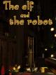 The Elf and the Robot [OV]