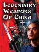 Legendary Weapons Of China [OV]