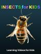 Insects for Kids: Learning Videos for Kids [OV]