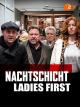 Nachtschicht - 14. Film - Ladies First