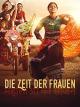 Die Zeit der Frauen