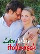 Lebe lieber italienisch!