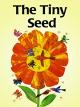 The Tiny Seed
