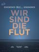 Wir sind die Flut