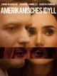 Amerikanisches Idyll [dt./OV]