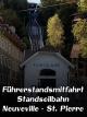 Führerstandsmitfahrt Standseilbahn Neuveville - St. Pierre