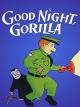 Good NightGorilla