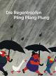 Die Regentropfen Pling Plang Plung